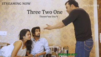 Three Two One UncutAdda Uncut Short Film