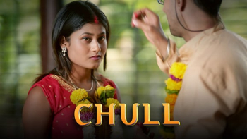 Chull (Part 3) Ullu Hot Web Series